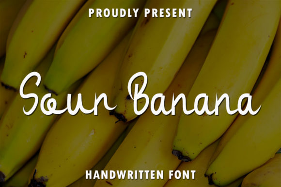 Exploring Sour Banana: A Friendly Handwritten Font