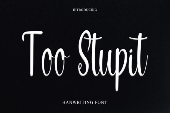 Too Stupit: A Playful Font for Eye-Catching Campaigns