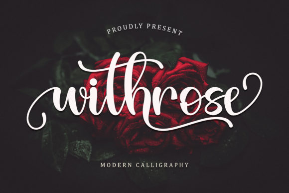 Withrose: The Perfect Font for Elegant and Engaging Campaigns